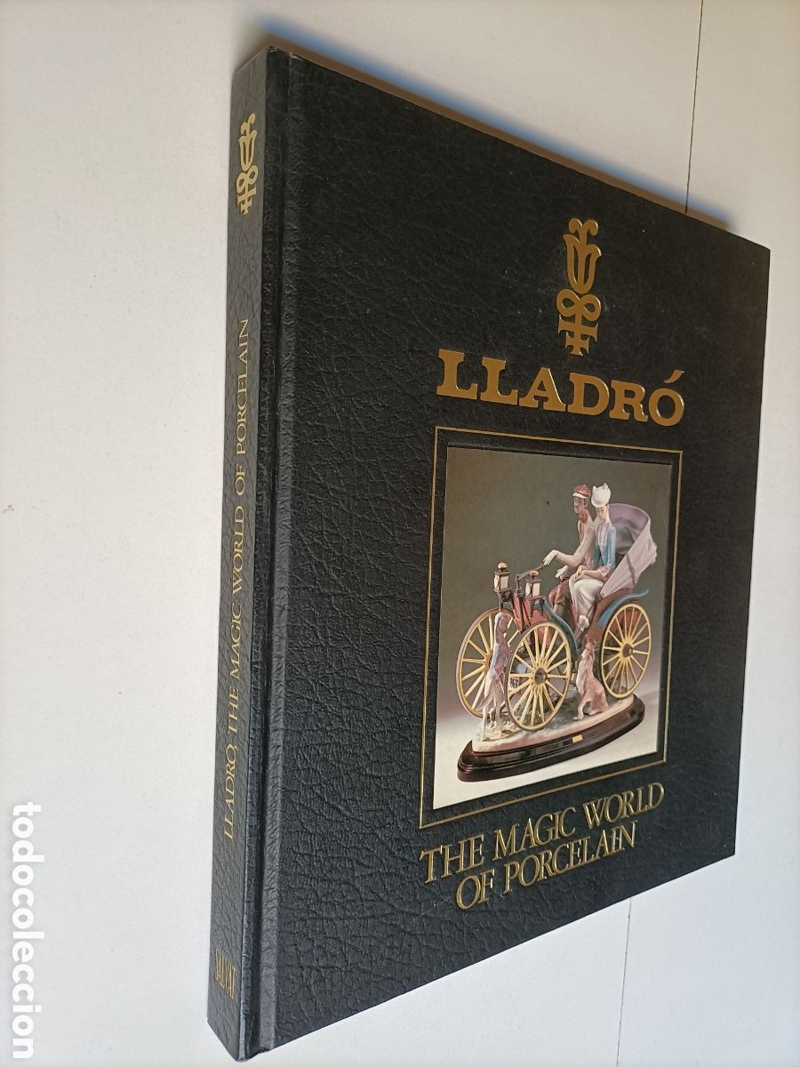 Libros de segunda mano: Lladro.The Magic world ir porcelain .ENVIO GRATIS CERTIFICADO A ESPA&Ntilde;A PEN&Iacute;NSULA. Cer&aacute;mica Salvat ed