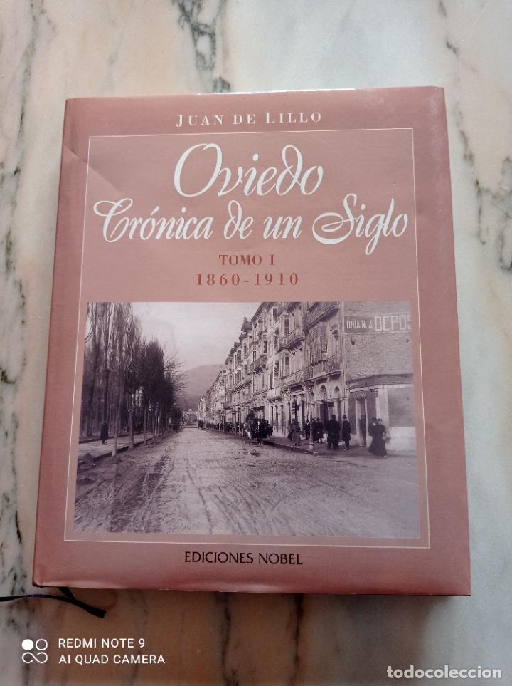 Libros de segunda mano: Oviedo, Cr&oacute;nica de un siglo Tomo l 1860-1910