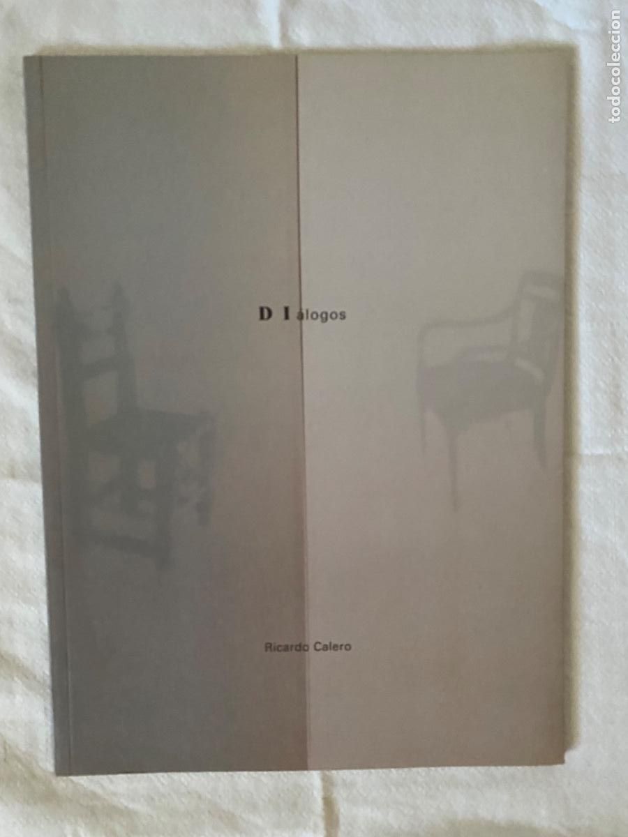 Libros de segunda mano: Ricardo Calero, di&aacute;logos. Febrero 2005 - Foto 1