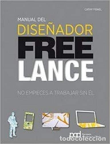 Gebrauchte B&uuml;cher: MANUAL DEL DISE&Ntilde;ADOR FREELANCE - CATHY FISHEL