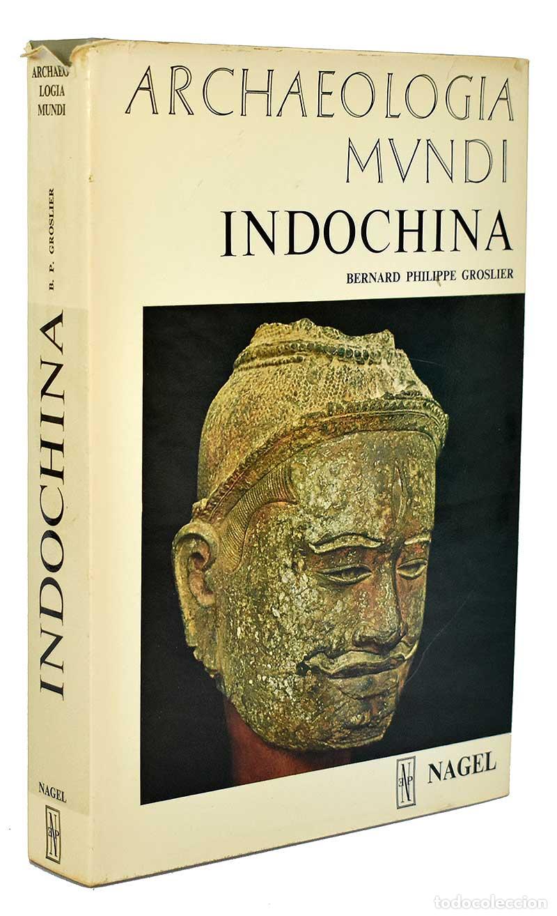 Libros de segunda mano: Indochina - Bernard Philippe Groslier