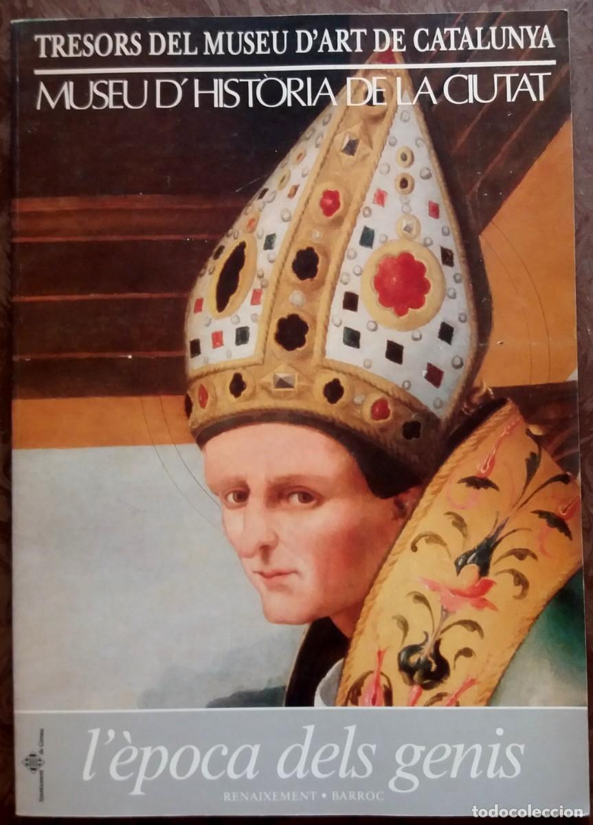 Libros de segunda mano: Tresors del Museu d'Art de Catalunya. L'&egrave;poca dels genis. Renaixement-Barroc