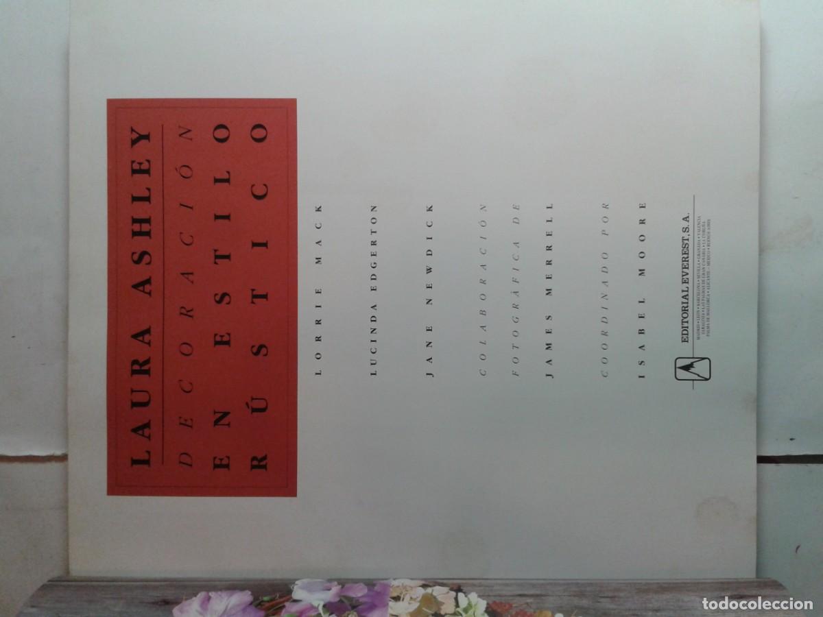 Libros de segunda mano: DECORACI&Oacute;N EN ESTILO R&Uacute;STICO 1993 LAURA ASHLEY 1&ordf; EDICI&Oacute;N EVEREST - Foto 2
