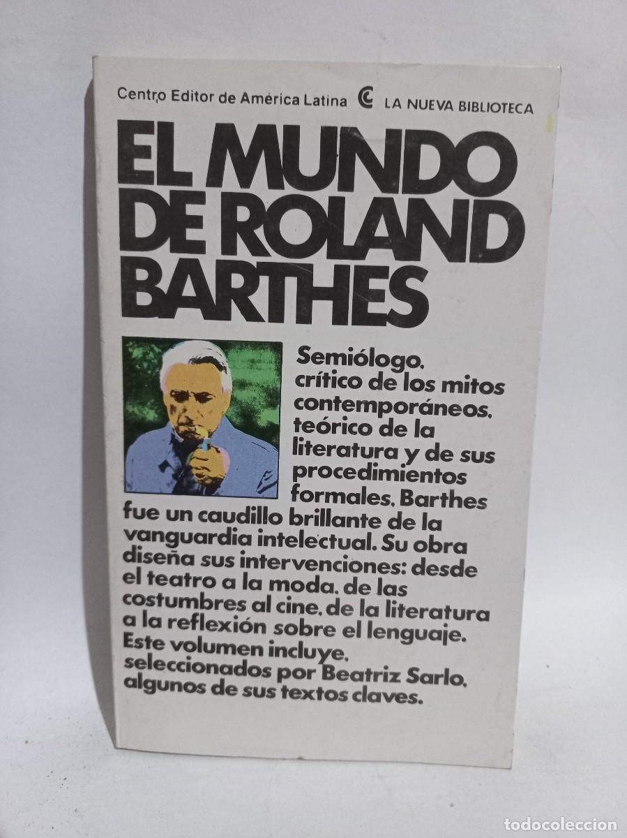 Libri di seconda mano: El Mundo de Roland Barthes - 1981