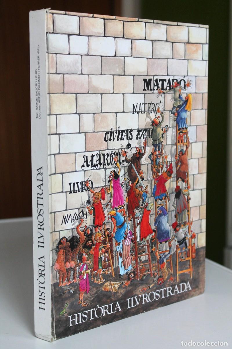 Gebrauchte B&uuml;cher: Ramon Salicr&uacute; i Artur Palomer Pal - Hist&ograve;ria ilurostrada de Matar&oacute; FIRMADO