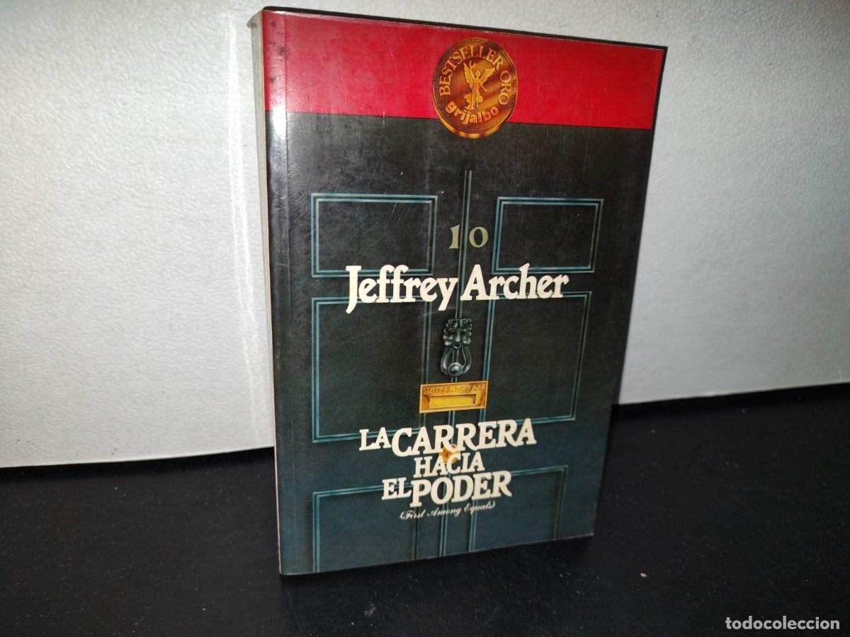 Libros de segunda mano: 189- LA CARRERA HACIA EL PODER - JEFFREY ARCHER - 1985 - Foto 1