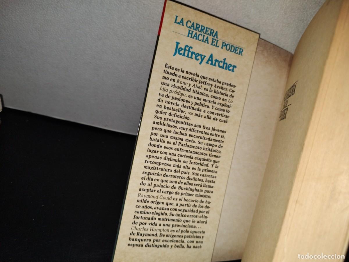 Libros de segunda mano: 189- LA CARRERA HACIA EL PODER - JEFFREY ARCHER - 1985 - Foto 4