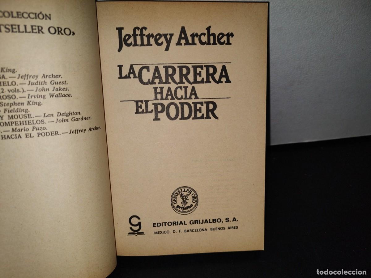 Libros de segunda mano: 189- LA CARRERA HACIA EL PODER - JEFFREY ARCHER - 1985 - Foto 6