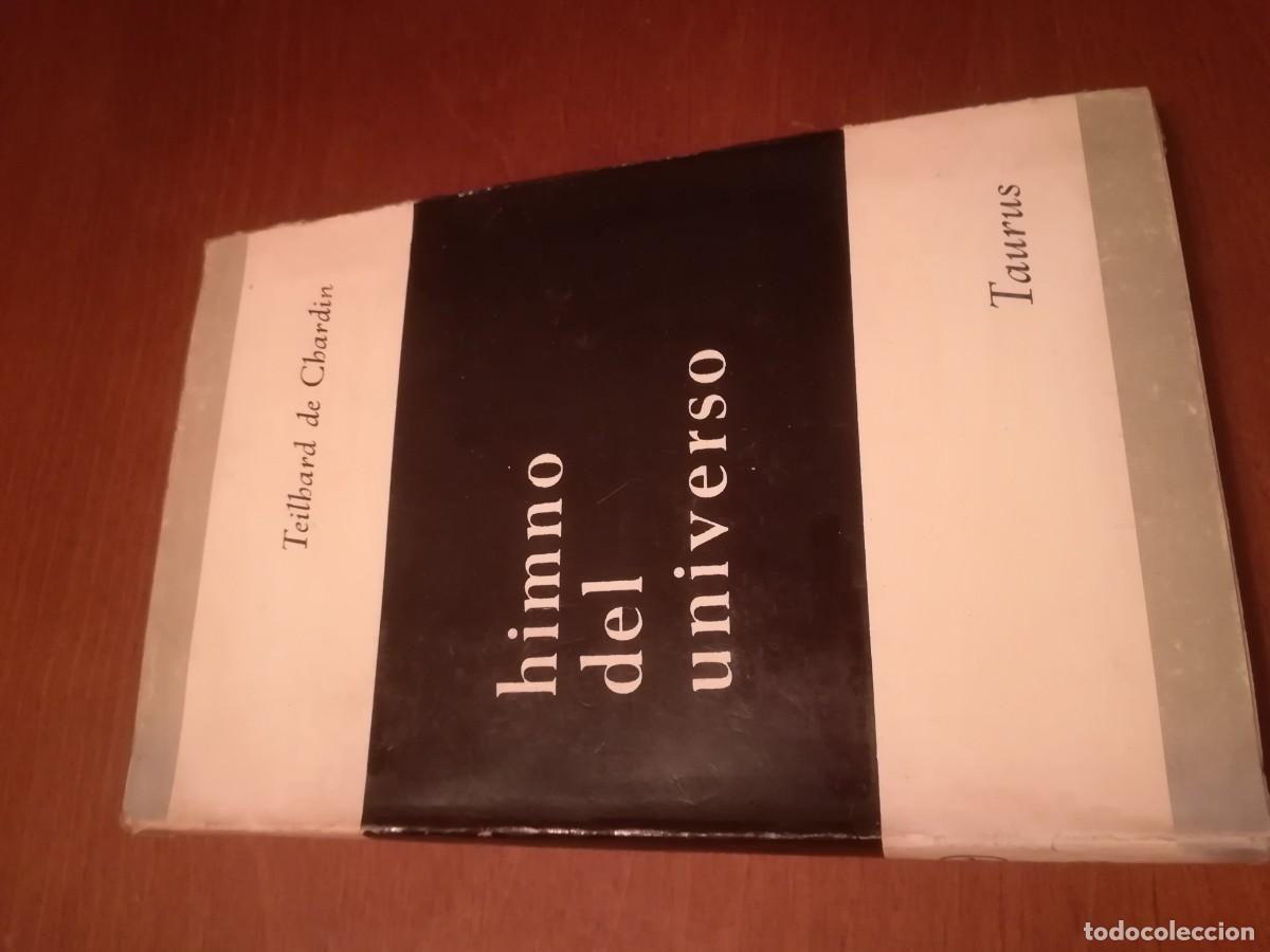 Libros de segunda mano: HIMNO DEL UNIVERSO / PIERRE TEILHARD DE CHARDIN / EVA 021 / TAURUS - Foto 1