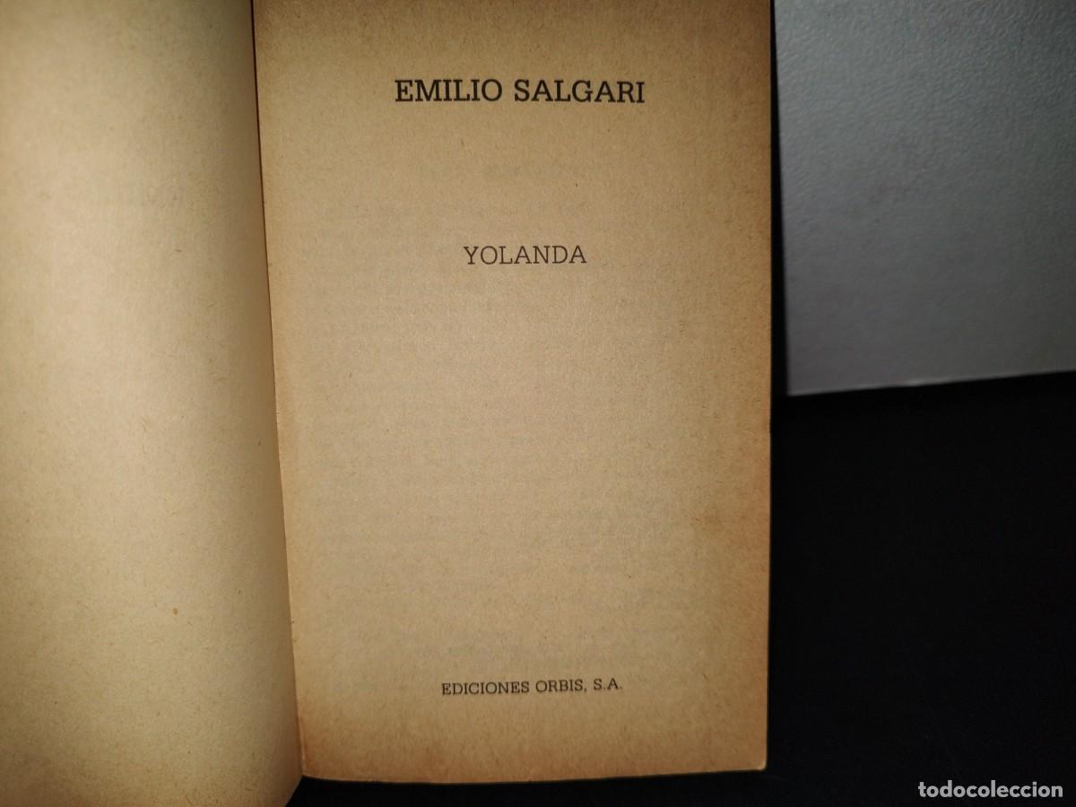 Libros de segunda mano: 190- YOLANDA - EMILIO SALGARI - EDICIONES ORBIS, S. A. 1987 - Foto 3