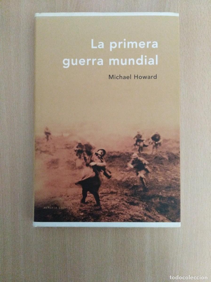 Libros de segunda mano: LA PRIMERA GUERRA MUNDIAL. Michael Howard - Foto 1