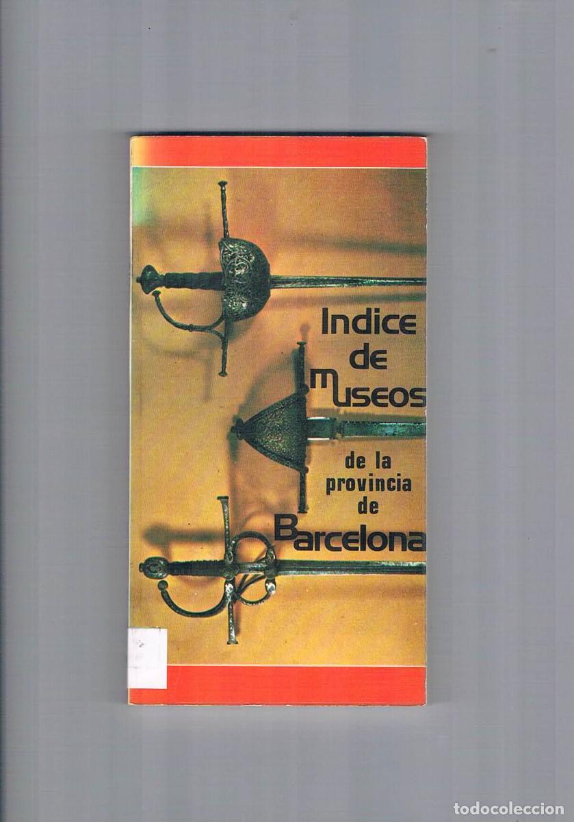 Libros de segunda mano: Indice de museos de la provincia de Barcelona 1976 - Foto 1