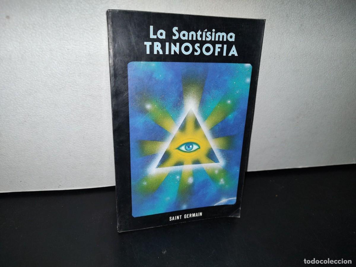 Libros de segunda mano: 190- La Sant&iacute;sima Trinosof&iacute;a - Conde De Saint Germain - Foto 1
