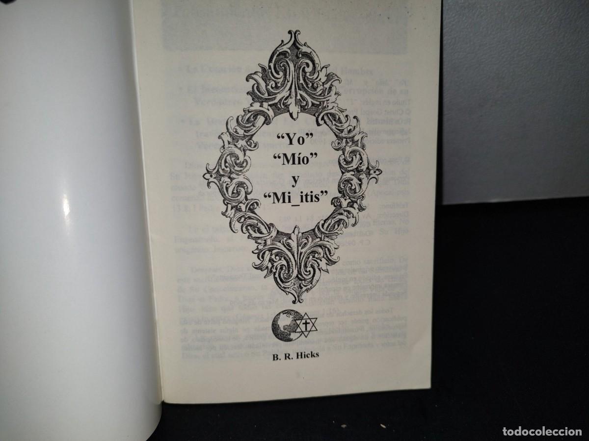 Libros de segunda mano: 190- &rdquo;YO&rdquo;, &rdquo;M&Iacute;O&rdquo; Y &rdquo;MI_ITIS&rdquo; - B. R. HICKS - Foto 3