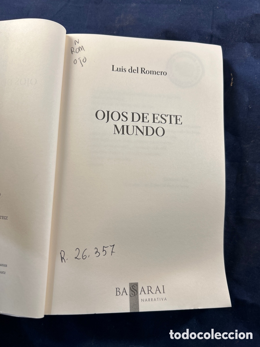 Libros de segunda mano: OJOS DE ESTE MUNDO. LUIS DEL ROMERO - Foto 2