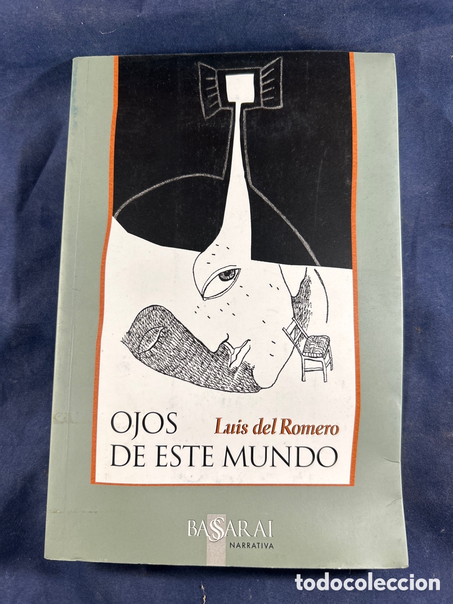 Libros de segunda mano: OJOS DE ESTE MUNDO. LUIS DEL ROMERO - Foto 1