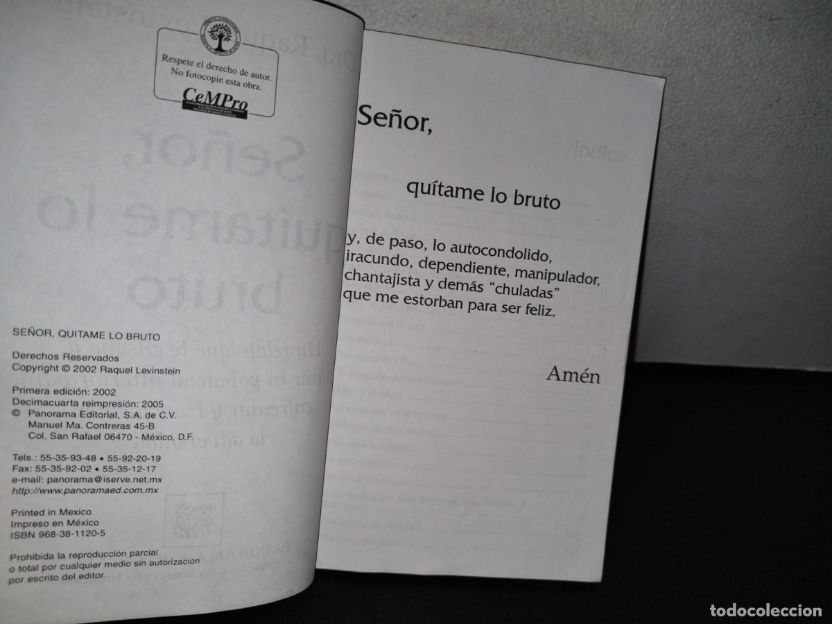Libros de segunda mano: 190- SE&Ntilde;OR, QU&Iacute;TAME LO BRUTO - DRA. RAQUEL LEVINSTEIN - Foto 5