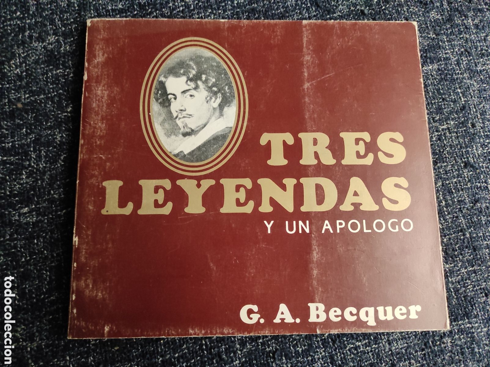 Libros de segunda mano: TRES LEYENDAS Y UN APOLOGO, / G.A BECQUER - Foto 1