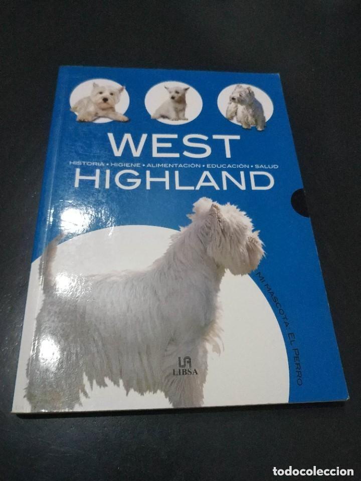 Gebrauchte B&uuml;cher: WEST HIGHLAND. Historia - Higiene - Alimentaci&oacute;n - Educaci&oacute;n - Salud. Colecci&oacute;n Mi Mascota: El Perro