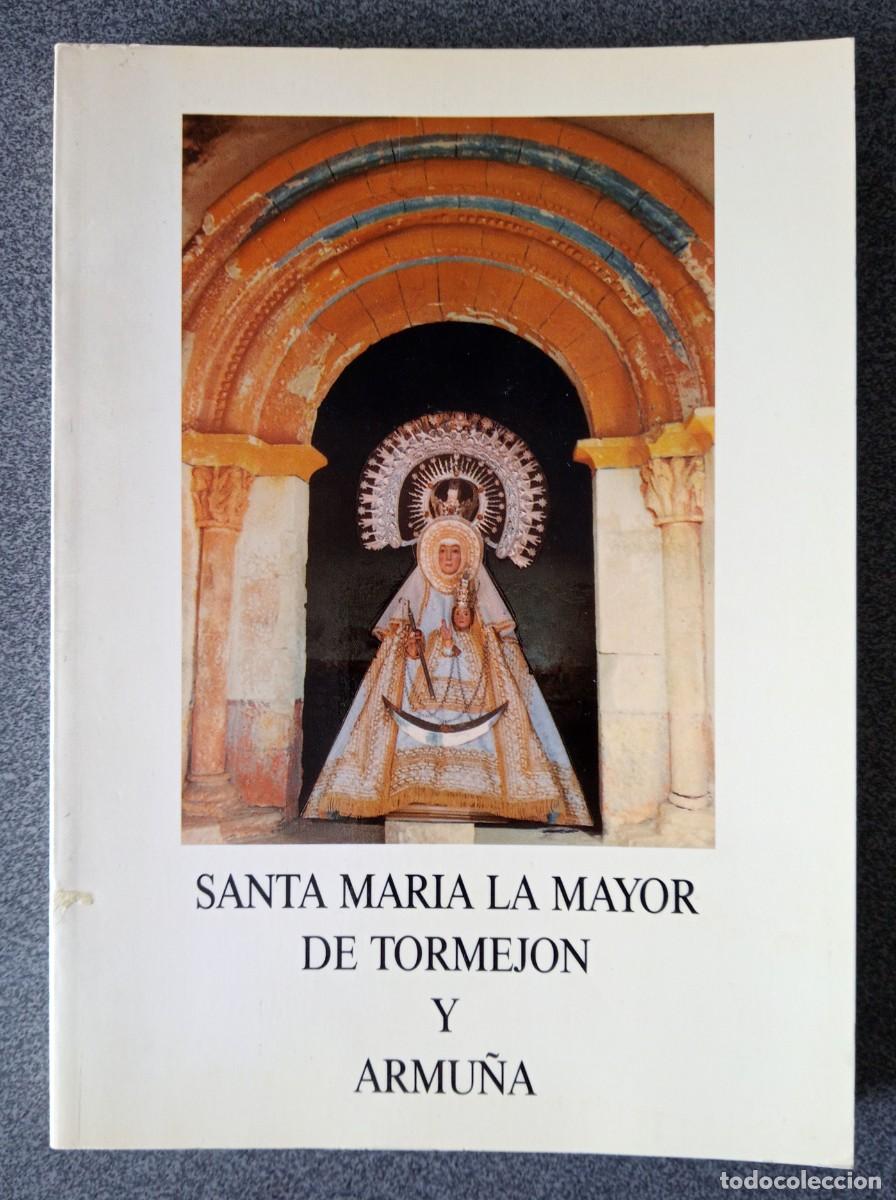 Libros de segunda mano: Santa Mar&iacute;a La Mayor De Tormejon Y Armu&ntilde;a - Foto 1