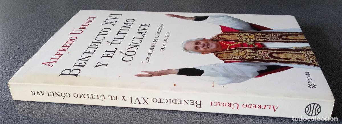 Libros de segunda mano: Benedicto XVI Y El &Uacute;ltimo C&oacute;nclave Alfredo Urdaci - Foto 2