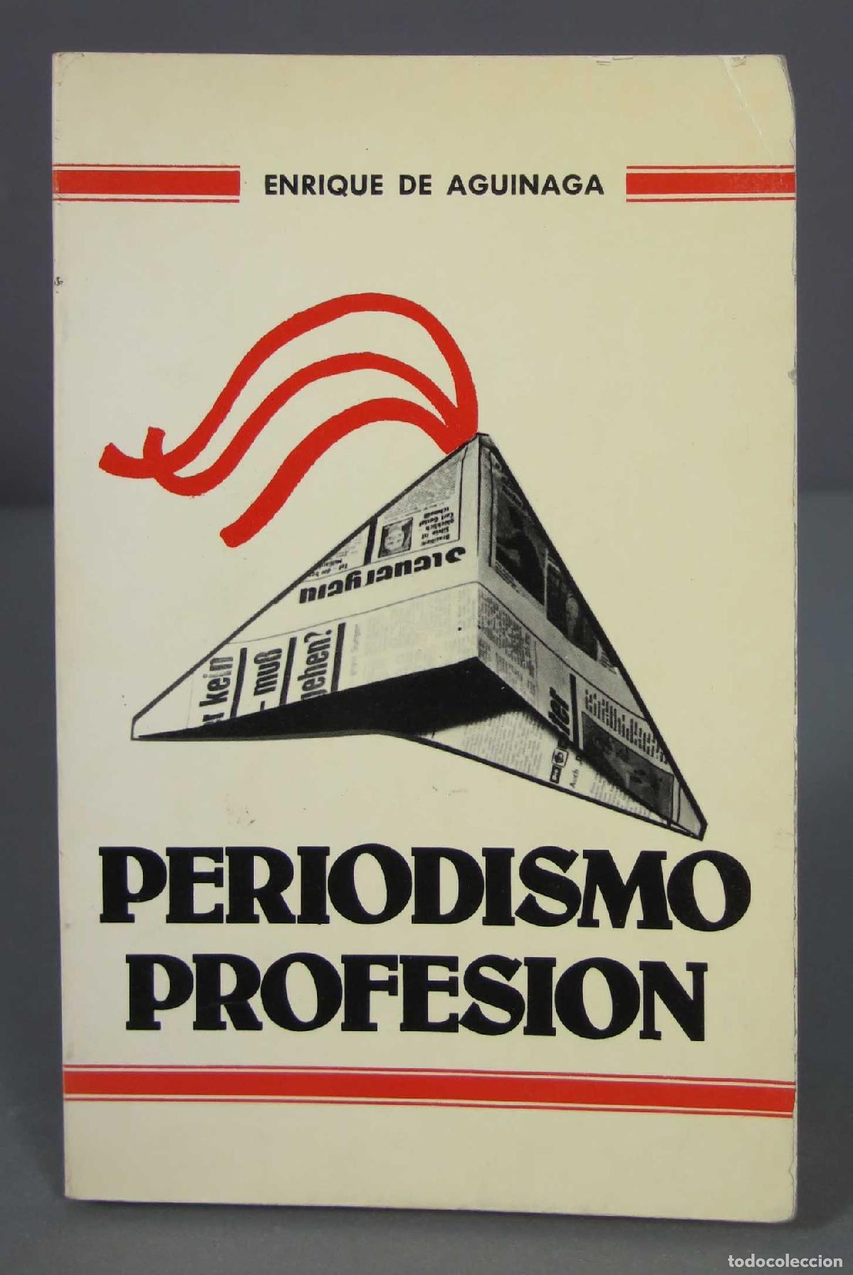 Libros de segunda mano: Periodismo, profesi&oacute;n. Aguinaga - Foto 1