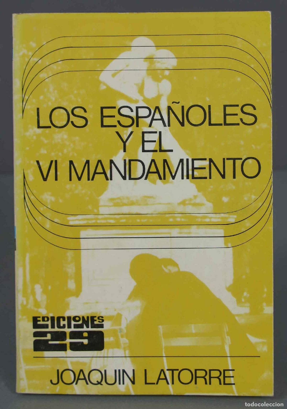 Libros de segunda mano: Los espa&ntilde;oles y el VI. mandamiento - Foto 1
