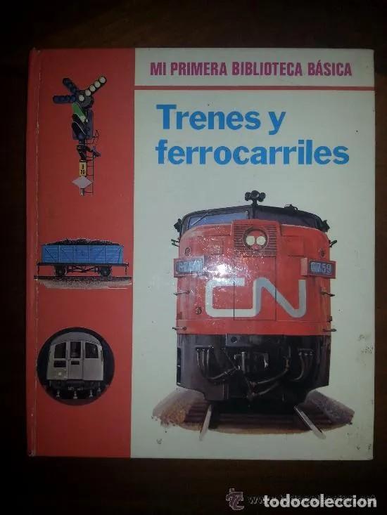 Libros de segunda mano: Trenes y Ferrocarriles. Mi primera Biblioteca B&aacute;sica - Foto 1