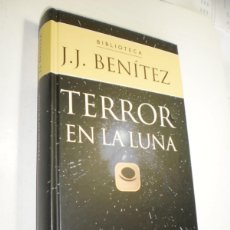 Libros de segunda mano: BIBLIOTECA J. J. BENÍTEZ. TERROR EN LA LUNA. PLANETA AGOSTINI 2000. TAPA DURA (SEMINUEVO)