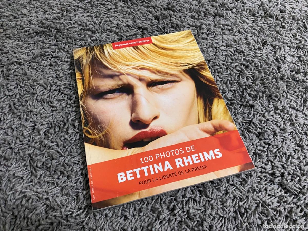 Libros de segunda mano: Desnudos y erotismo - 100 Photos.Pour la libert&eacute; de la presse - RHEIMS,Bettina