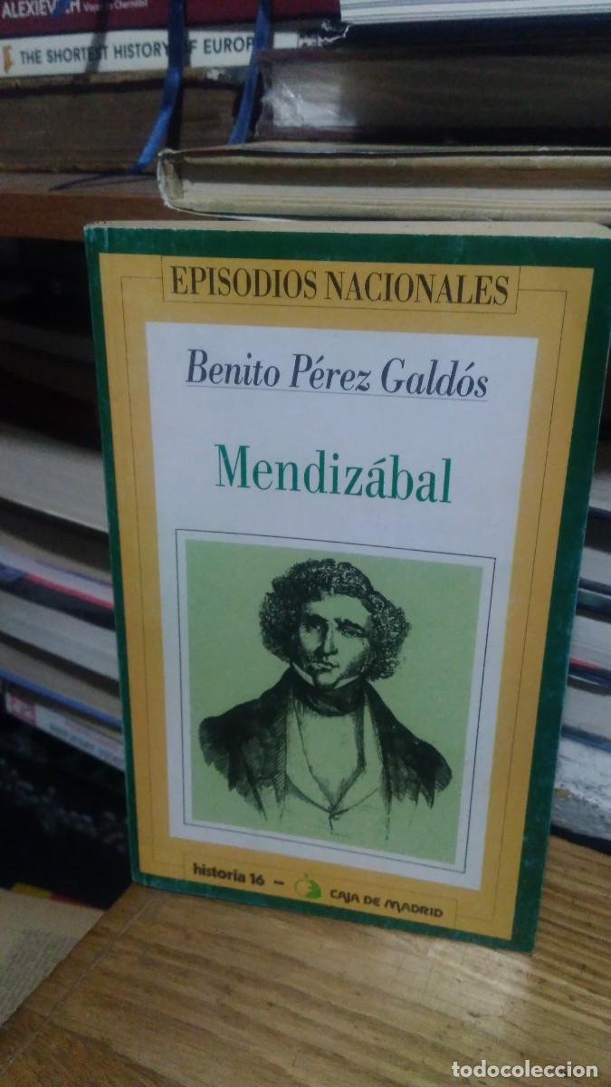 Libros de segunda mano: MENDIZABAL, BENITO PEREZ GALDOS, HISTORIA 16 CAJA DE MADRID