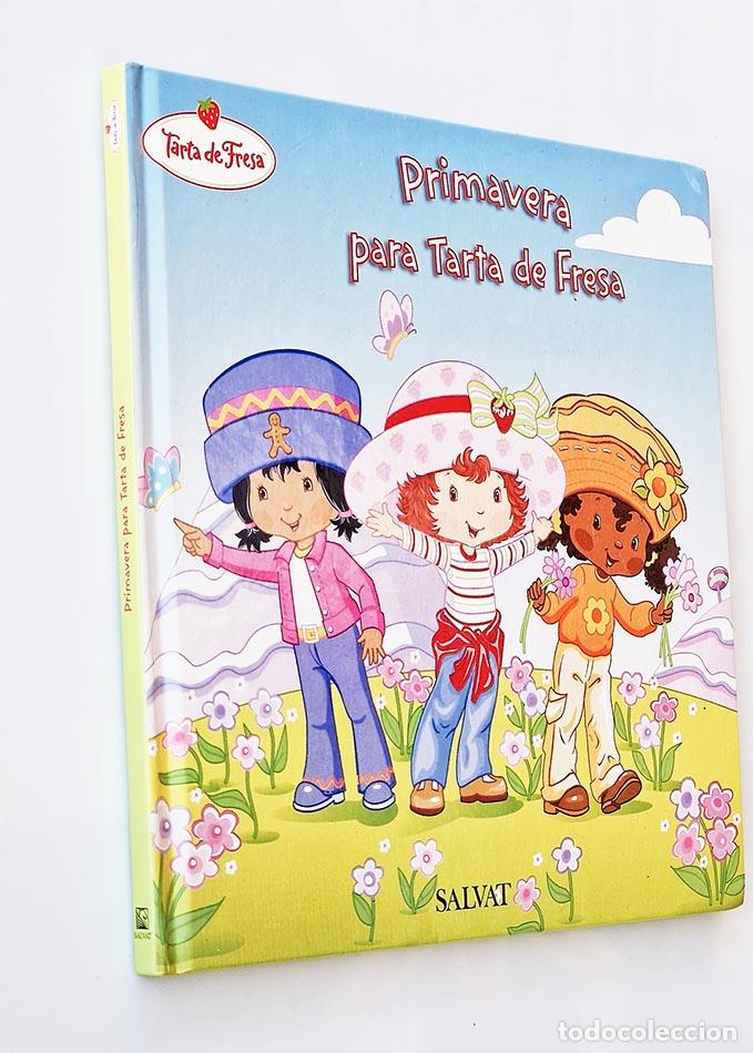 Libros de segunda mano: PRIMAVERA PARA TARTA DE FRESA