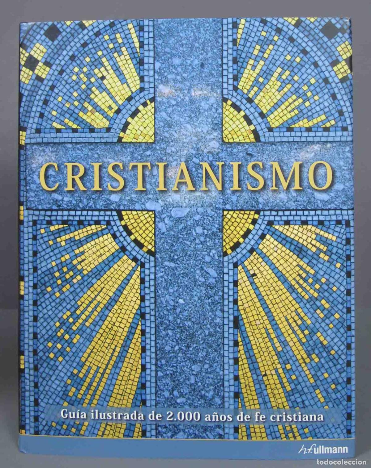 Libros de segunda mano: Cristianismo. Guia Iliustrada de 2000 a&ntilde;os de fe cristiana. Bahr