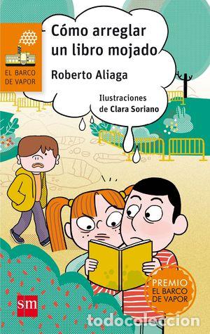 Libros de segunda mano: C&Oacute;MO ARREGLAR UN LIBRO MOJADO - ALIAGA, ROBERTO - Foto 1