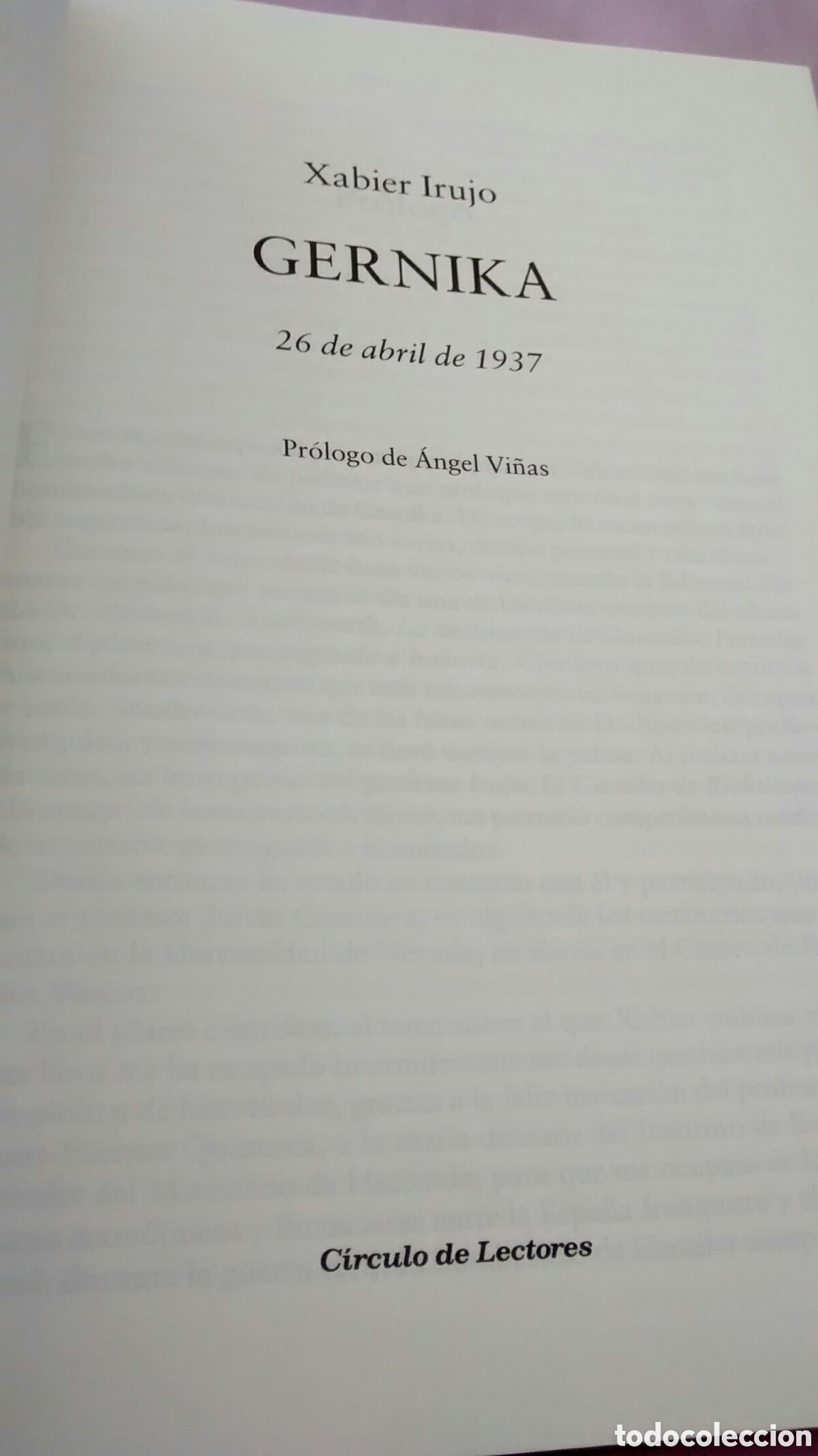 Libros de segunda mano: GERNIKA. 26 DE ABRIL DE 1937 DE XABIER IRUJO (CIRCULO DE LECTORES) - Foto 3