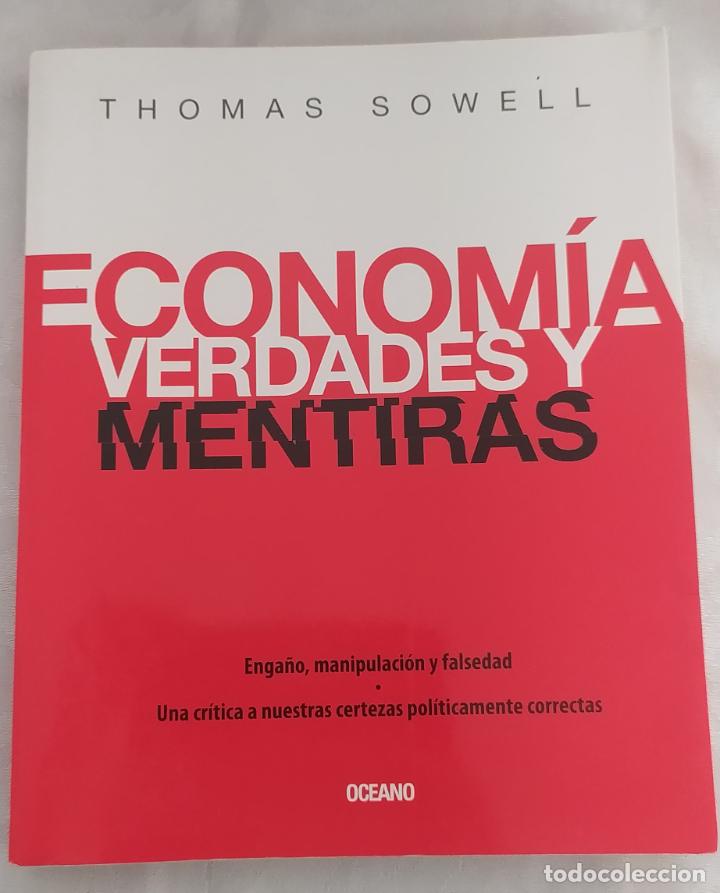 Libros de segunda mano: ECONOMIA: VERDADES Y MENTIRAS de THOMAS SOWELL - Foto 1