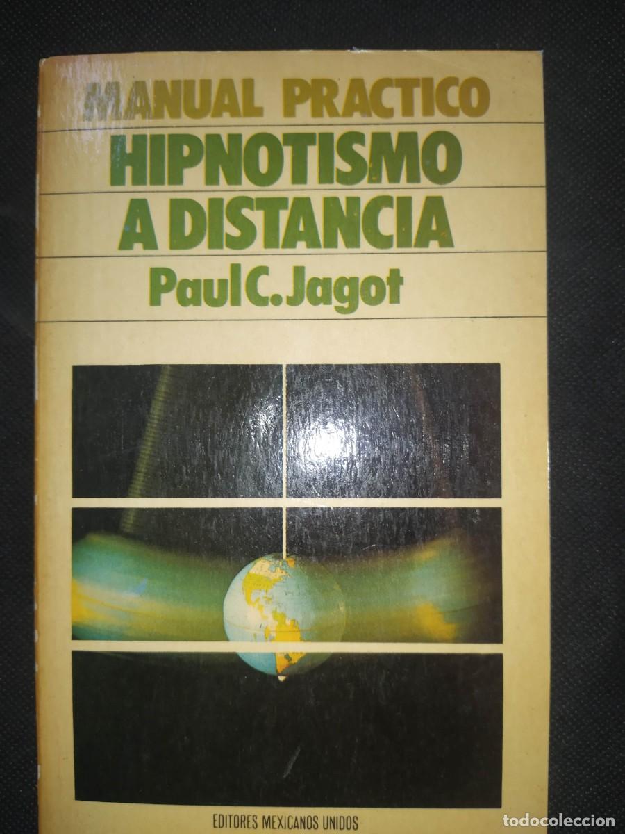 Libros de segunda mano: Hipnotismo a distancia - Paul C Jagot - Foto 1