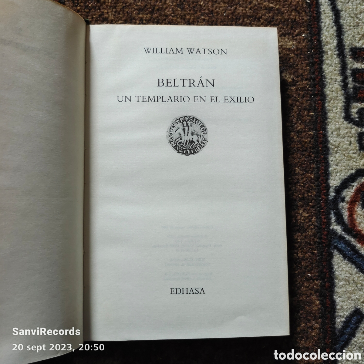 Libros de segunda mano: BELTR&Aacute;N, UN TEMPLARIO EN EL EXILIO (WILLIAM WATSON) (EDHASA) - Foto 2