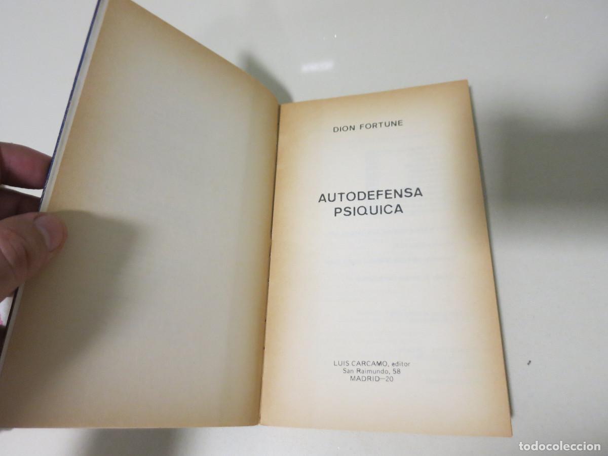 Libros de segunda mano: AUTODEFENSA PS&Iacute;QUICA. DION FORTUNE. R&Uacute;STICA. ESOTERISMO - Foto 3