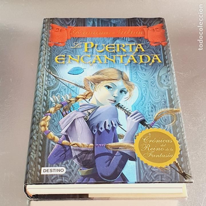 Second hand books: LIBRO-LA PUERTA ENCANTADA-CRONICAS DEL REINO DE LA FANTASIA-GERONIMO STILTON-COLECCION