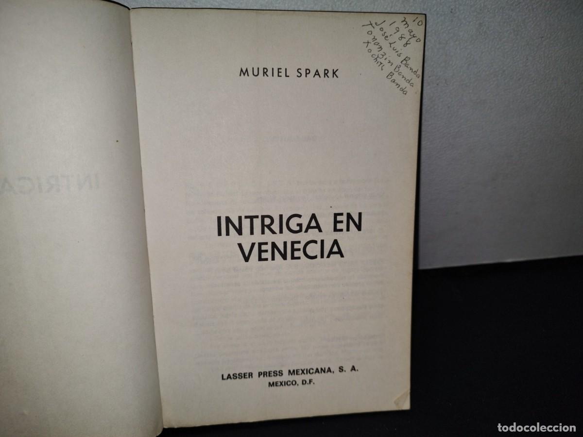 Libros de segunda mano: 191- INTRIGA EN VENECIA - MURIEL SPARK - PRIMERA EDICI&Oacute;N 1980 - Foto 5