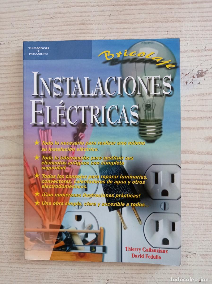 Libros de segunda mano: Bricolaje Instalaciones Electricas - 2007 - Paraninfo - Foto 1
