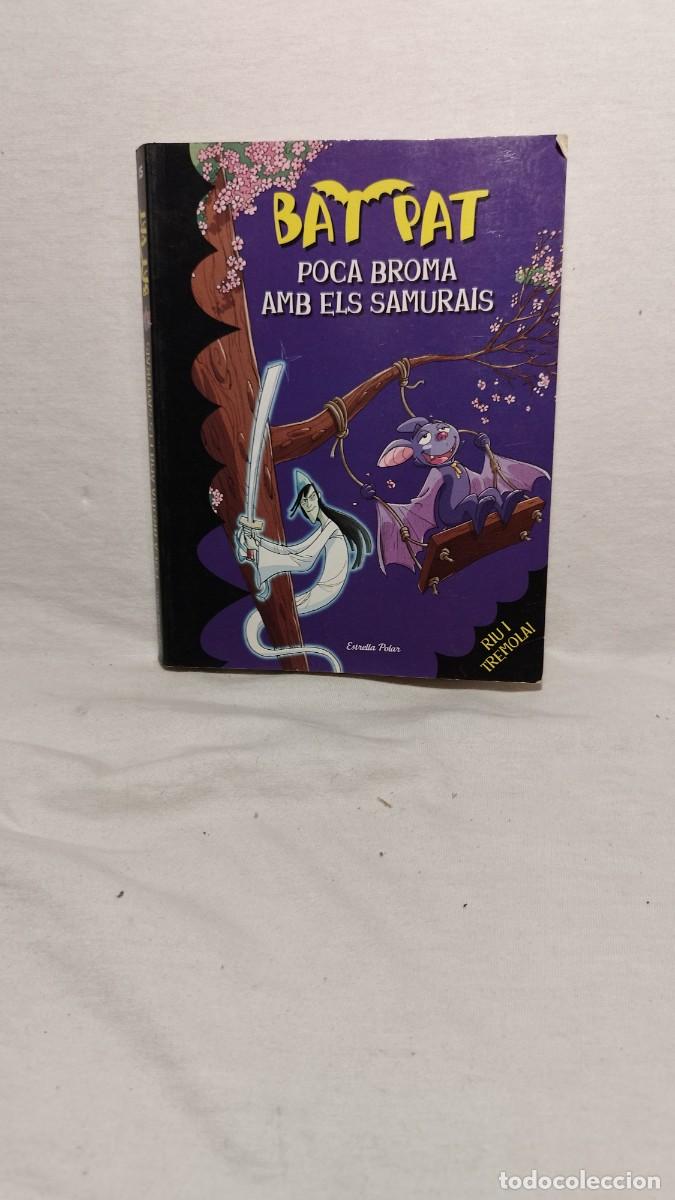 Second hand books: BAT PAT POCA BROMA AMB ELS SAMURAIS Estrella Alar Riu tremola Catal&aacute;n Catala