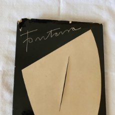 Libros de segunda mano: LUCIO FONTANA. CON OPERE DAL 1931 AL 1959. EDIZIONI DELLA CONCHIGLIA. MANIFIESTO BLANCO.