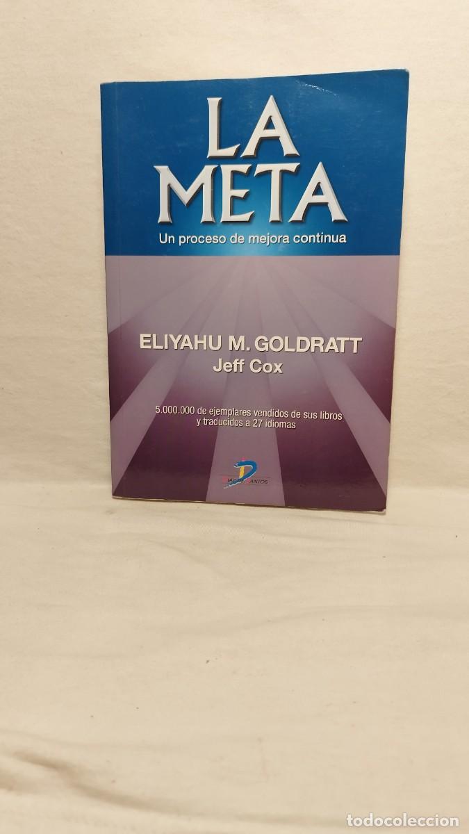 Libro La Meta. Un Proceso De Mejora Continua De Eliyahu M Goldratt