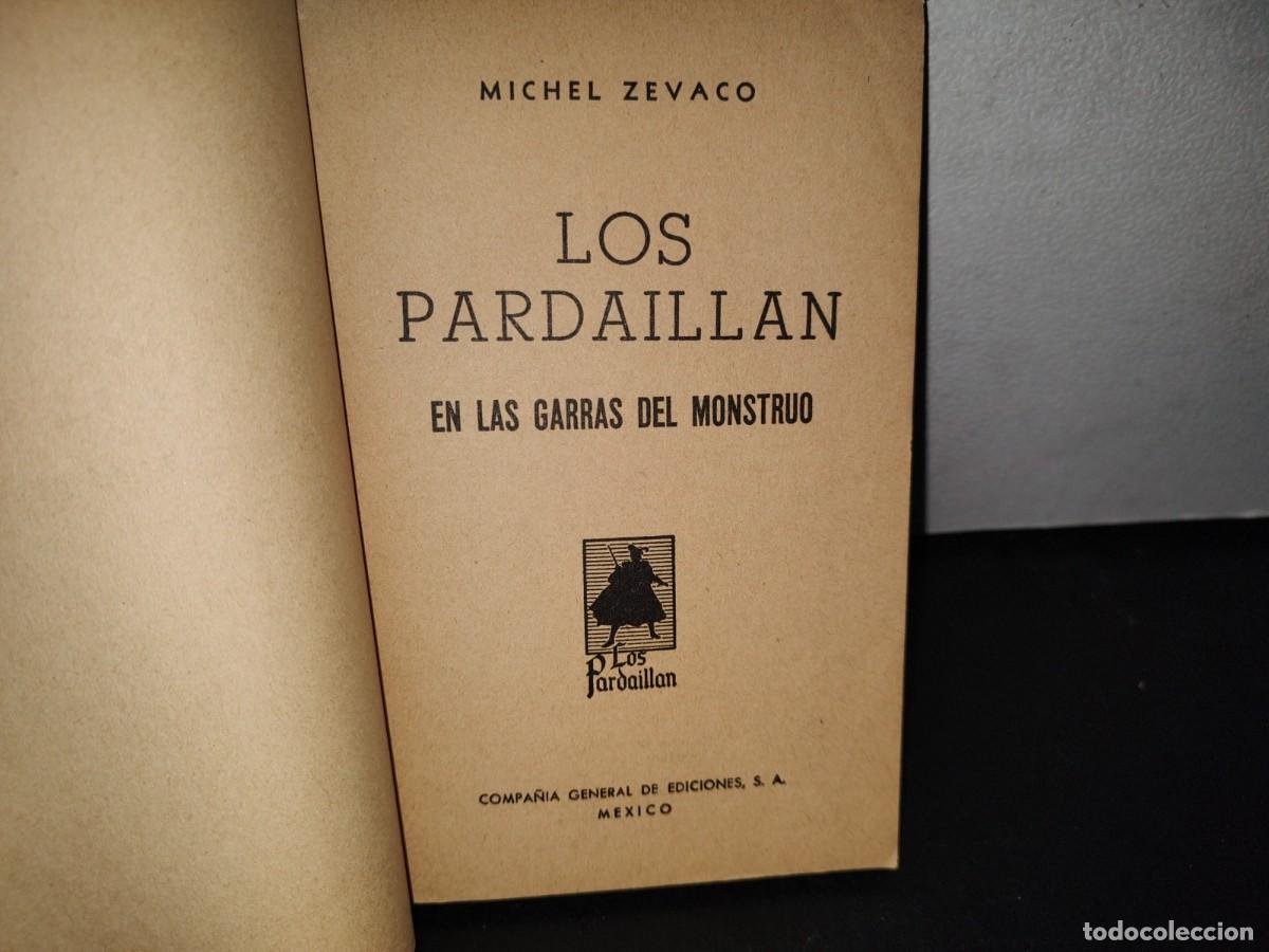 Libros de segunda mano: 192- Los Pardaillan. En Las Garras Del Monstruo - Michel Zevaco - 50S - Foto 3