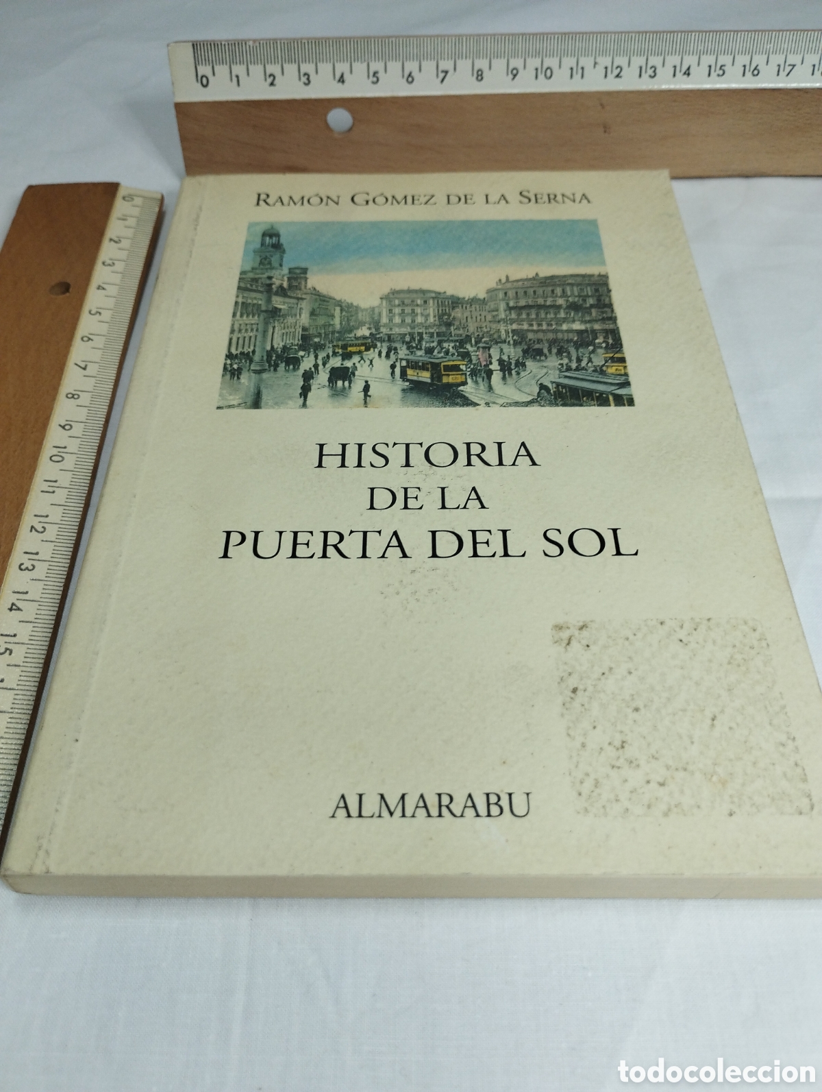 Libros de segunda mano: Historia de la puerta del Sol. Ram&oacute;n G&oacute;mez de la Serna, 1996 - Foto 1