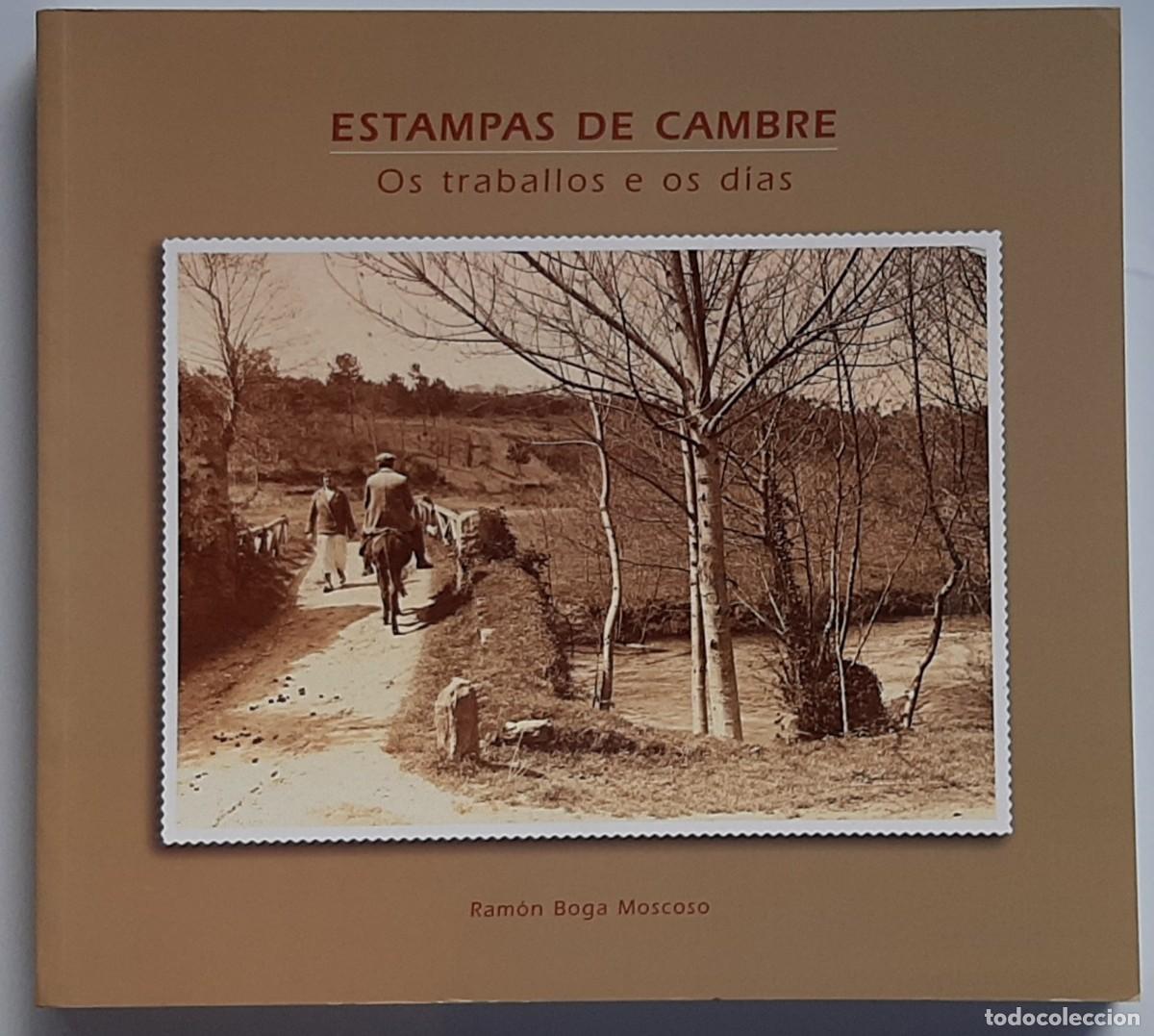 Libros de segunda mano: ESTAMPAS DE CAMBRE. OS TRABALLOS E OS D&Iacute;AS