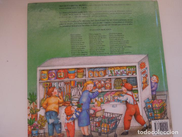 Libros de segunda mano: TEO EN EL HIPERMERCADO - VIOLETA DENOU - PASTAS DURAS - Foto 4