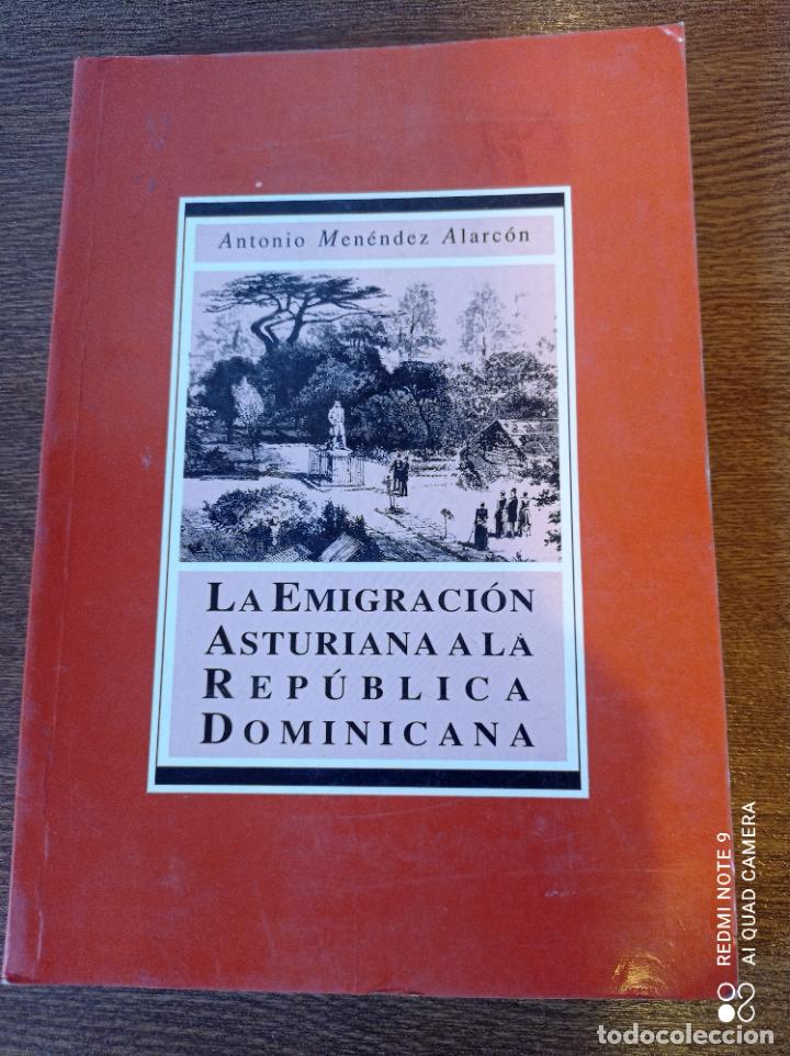Libri di seconda mano: La emigraci&oacute;n Asturiana a la Rep&uacute;blica Dominicana